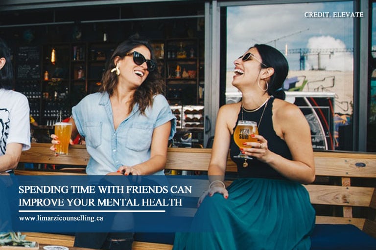 Spending time with friends can improve your mental health